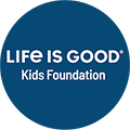 Life is Good Kids Fundation